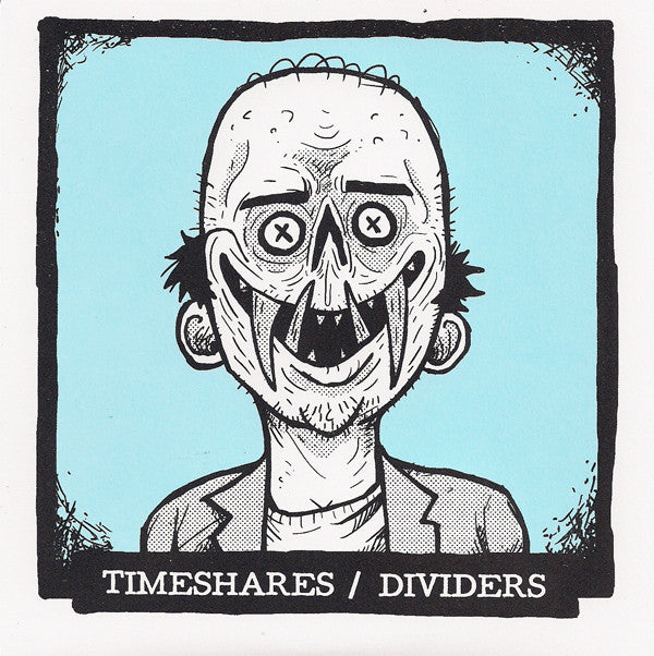 Timeshares / Dividers : Timeshares / Dividers (7", Whi)